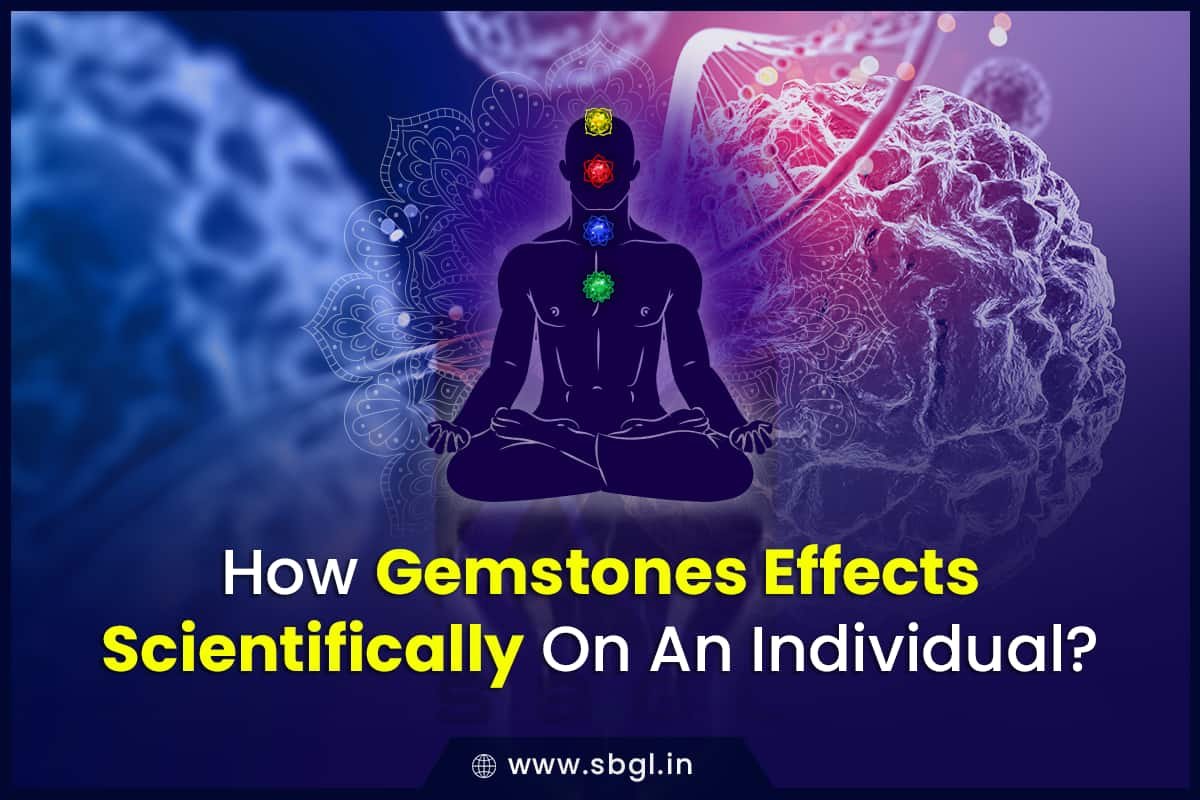 Scientific Effects of Gemstones, Blog by SBGL